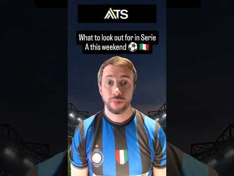 Video: 3 Things to Look Out For in Serie A Gameweek 7