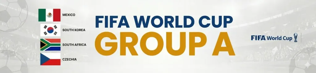 FIFA World Cup Group A banner featuring Mexico, South Africa, South Korea, and Czechia with national flags on the left. The background features a modern stadium aesthetic with central gold text for "GROUP A.