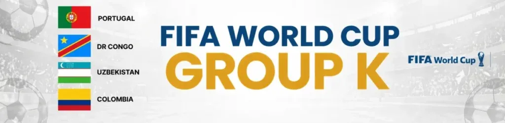 FIFA World Cup Group K banner featuring Portugal, DR Congo, Uzbekistan, and Colombia with flags on the left and bold central title text.